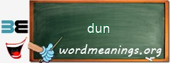 WordMeaning blackboard for dun